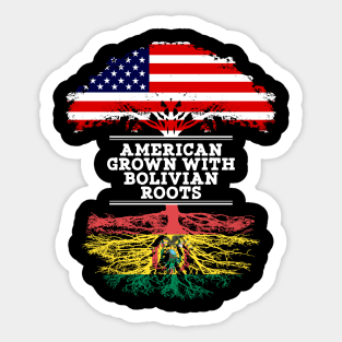American Grown With Bolivian Roots - Gift for Bolivian From Bolivia Sticker